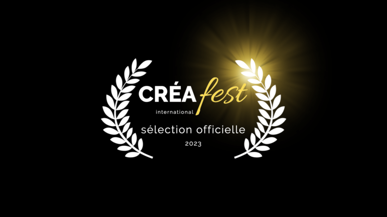 Lire la suite à propos de l’article Sélection Officielle de ce CréaFest 2023 !