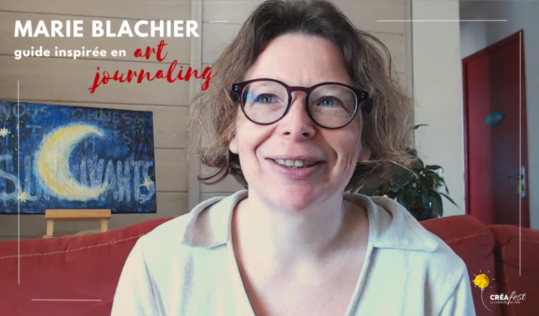 Lire la suite à propos de l’article CréaFest 2023 : interview de Marie Blachier, guide inspirée en art journaling