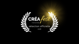 Lire la suite à propos de l’article Sélection Officielle de ce CréaFest 2026 !